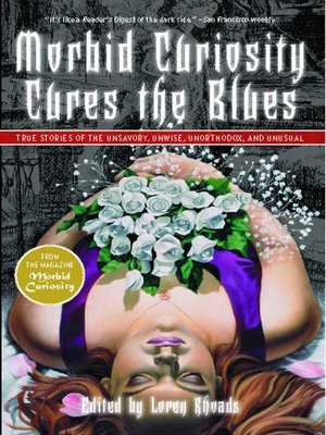 cover image of Morbid Curiosity Cures the Blues
